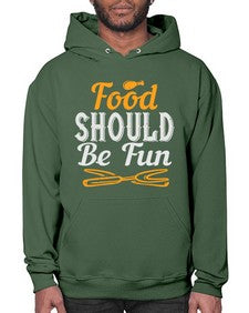 food should be fun 174# - cooking- Hoodie