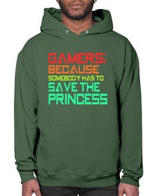 gamers because somebody has to save the princess 90# - video games- Hoodie