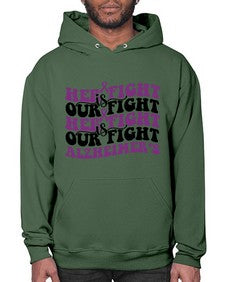 her fight is our fight alzheimer s 156# - alzheimers- Hoodie