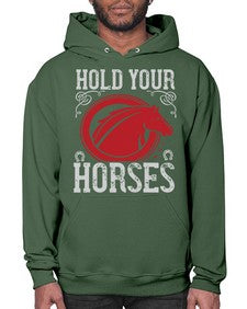 hold your horses Style 52# - horse- Hoodie