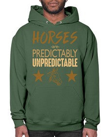 horses are unpredictable - horse- Hoodie