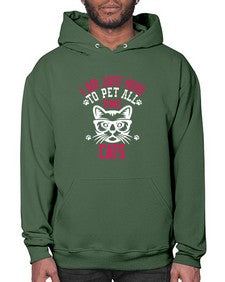 i am just here topet all time cats Style 52# - cats- Hoodie