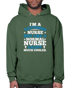 i am tattooed nurse just like a Style 862# - nurse- Hoodie