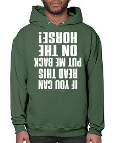 if you can read this put me back on the horse - horse- Hoodie