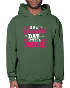 it is a beautiful day to be a nurse 998# - nurse- Hoodie
