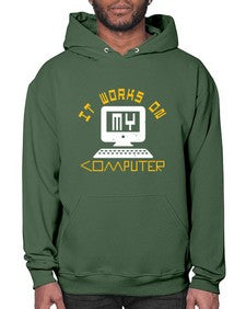 it works on my computer 30# - computer- Hoodie