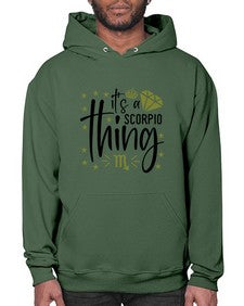 its a scorpio thing 262# - scorpio- Hoodie
