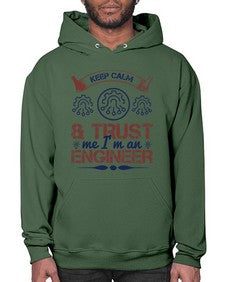 keep calm and trust me im an engineer Style 260# - engineer- Hoodie