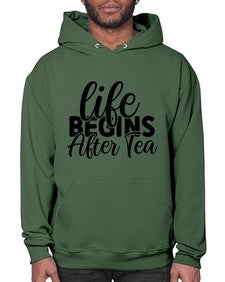 life begins after tea 1297# - tea- Hoodie