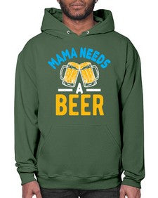 mama needs a beer 1355# - beer- Hoodie
