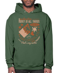 moderation honey in all things but love and chocolate thats my motto 337# - chocolate- Hoodie
