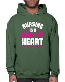 nursing is a work of heart Style 1265# - nurse- Hoodie