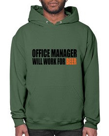 office manager will work for beer copy 1453# - beer- Hoodie