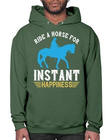 ride a horse for instant happiness Style 25# - horse- Hoodie