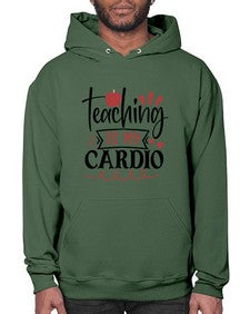 teaching is my cardio Style 401# - teacher- Hoodie