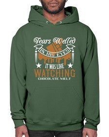 tears welled in his eyes it was like watching chocolate melt 412# - chocolate- Hoodie