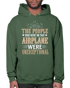 the people who went on that airplane  41# - airplane- Hoodie