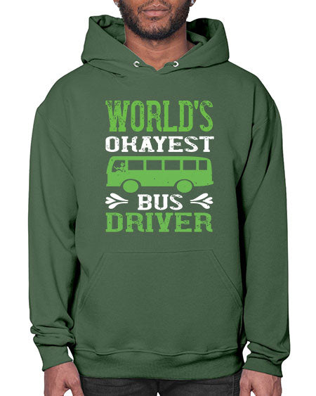 worlds okayest bus driver Style 1670# - Bus Driver- Hoodie