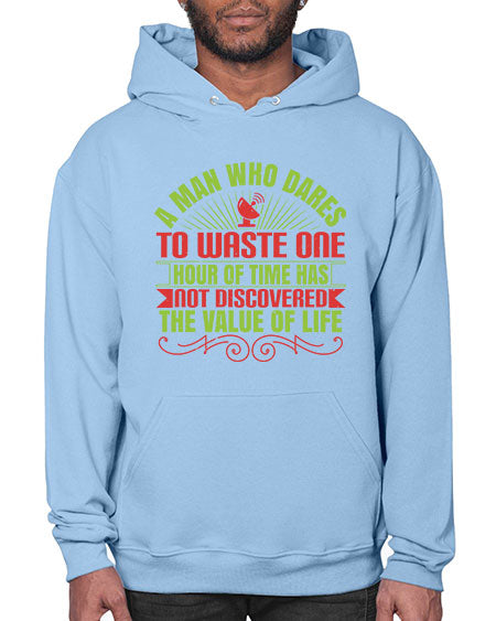 A man who dares to waste one hour of time has not discovered the value of life 331# - general science- Hoodie