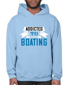 Addicted to Boating 1# - boats- Hoodie