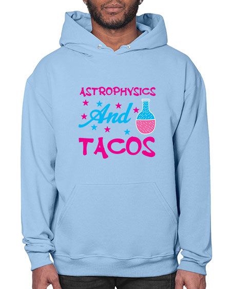 AstrophysicsandTacosScience tshirt design AstrophysicsandTacos Sciencetshirtdesign 290# - general science- Hoodie