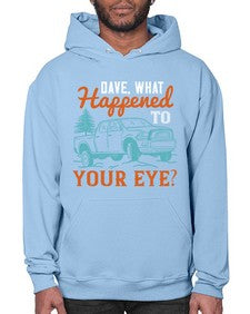 Dave what happened to your eye 57# - hot rod- Hoodie