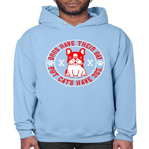 Dogs have their day but cats have Style 212# - dogs- Hoodie