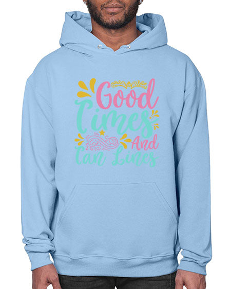 GOOD TIMES AND TAN LINES Style 65# - summer- Hoodie