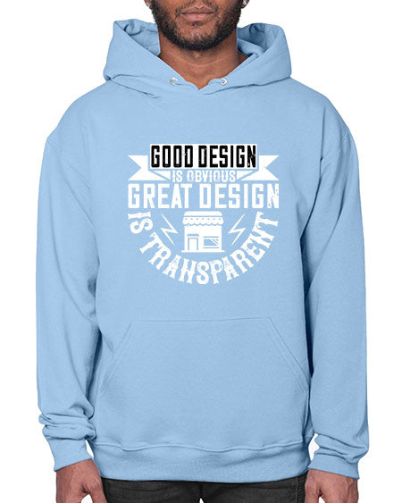 Good design is obvious Great design is transparent Style 170# - architect- Hoodie
