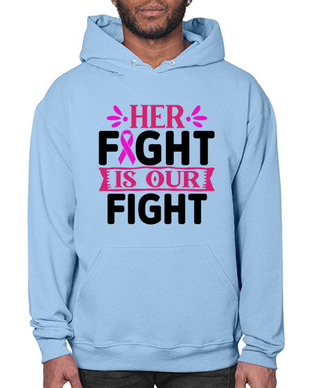 Her Fight is Our Fight 22# - breast cancer- Hoodie