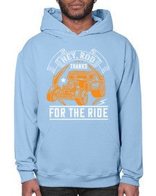 Hey Rod thanks for the ride 52# - hot rod- Hoodie