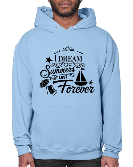 I dream of summers that last forever 95# - summer- Hoodie