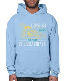 Life is short so grip it and rip it 43# - motorcycle- Hoodie