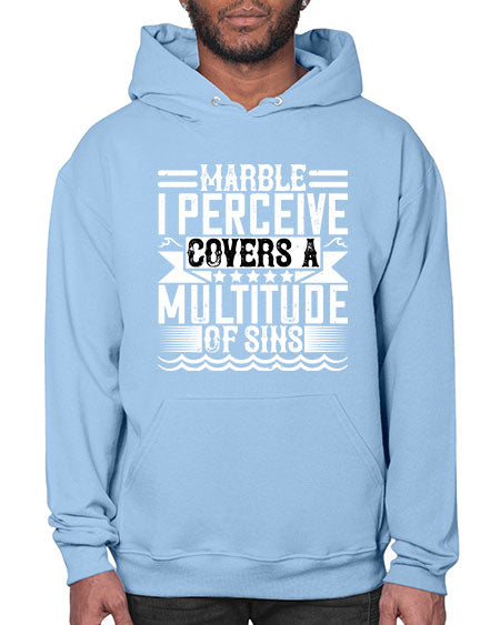 Marble I perceive covers a multitude of sins Style 282# - architect- Hoodie