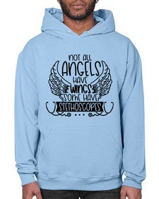 Not All Angels Have Wings Some Have Stethoscopes Style Style 1135# - nurse- Hoodie