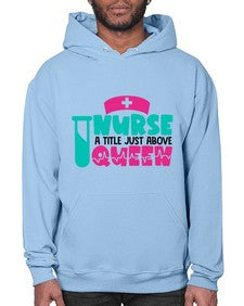 Nurse A Little Just Above Queen Style Style 1145# - nurse- Hoodie
