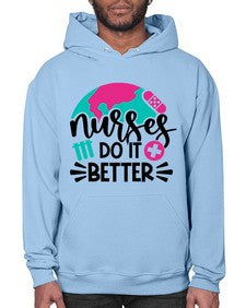 Nurses Do It Better Style Style 1242# - nurse- Hoodie