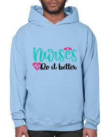 Nurses Do It Better Style Style 1243# - nurse- Hoodie