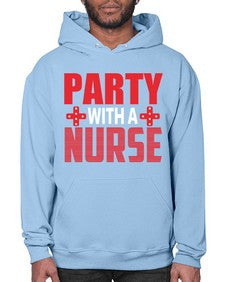 Party with a nurse 1299# - nurse- Hoodie