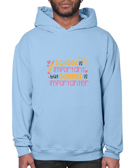 School is important but summer is importanter 84# - summer- Hoodie