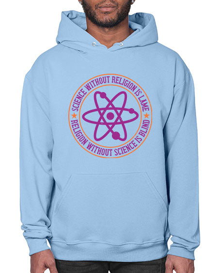 Science without religion is lame religion without science is blind 314# - general science- Hoodie