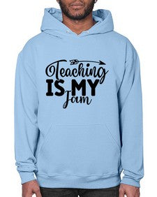 Teaching Is My Jam 1481# - teacher- Hoodie