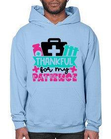Thankful For My Patience Style Style 1492# - nurse- Hoodie
