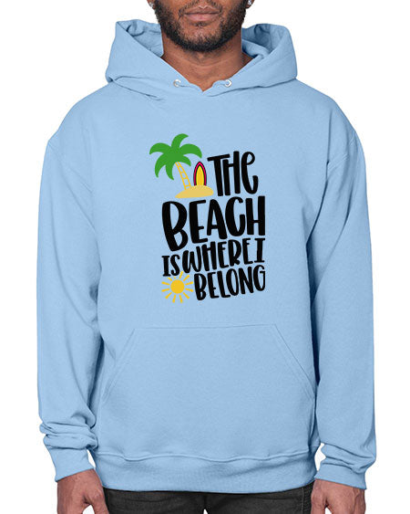 The Beach Is Where I Belong Style 11# - summer- Hoodie