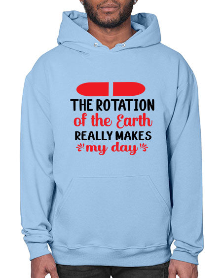 The Rotation of the Earth Really Makes my day 10# - nature- Hoodie