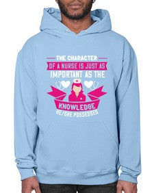 The character of a nurse is just as important as the knowledge heshe possesses Style 1505# - nurse- Hoodie