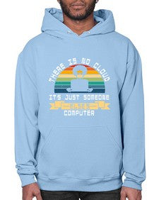 There is no cloud 11# - computer- Hoodie