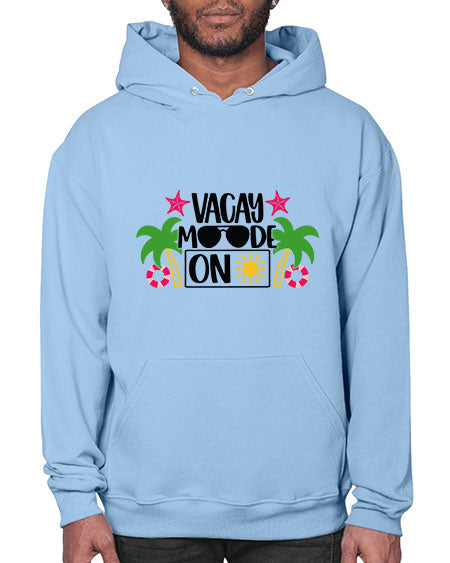 Vacay Moode On Style 7# - summer- Hoodie