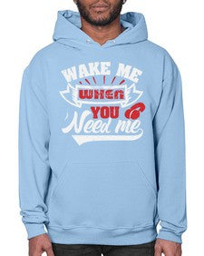 Wake me when you need me 51# - video games- Hoodie