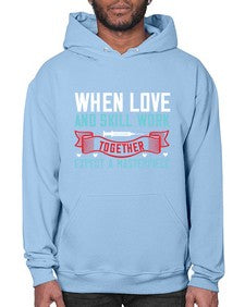 When love and skill work together expect a masterpiece Style 1630# - nurse- Hoodie